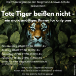 „Tote Tiger beißen nicht – ein mordsmäßiges Dinner for only one“
